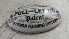 Doulton Lambeth & London, "PULL & LET GO" Syphon Flushing Cistern Ceramic Sign